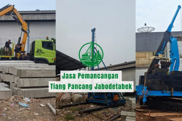 Jasa Pemancangan Tiang Pancang Jabodetabek