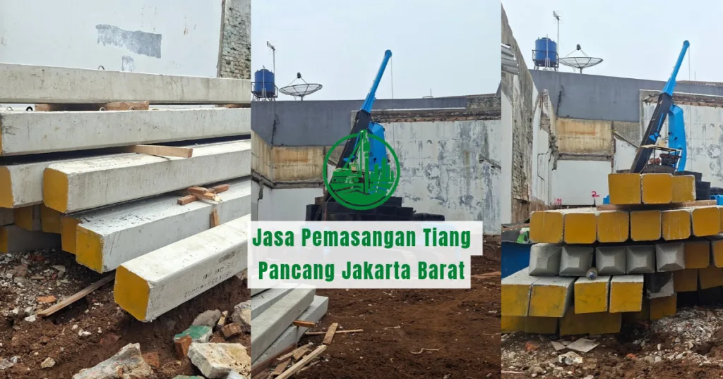 Jasa Pemasangan Tiang Pancang Jakarta Barat